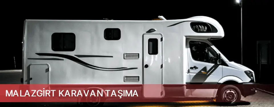 Malazgirt İlçemi Karavan Taşıma